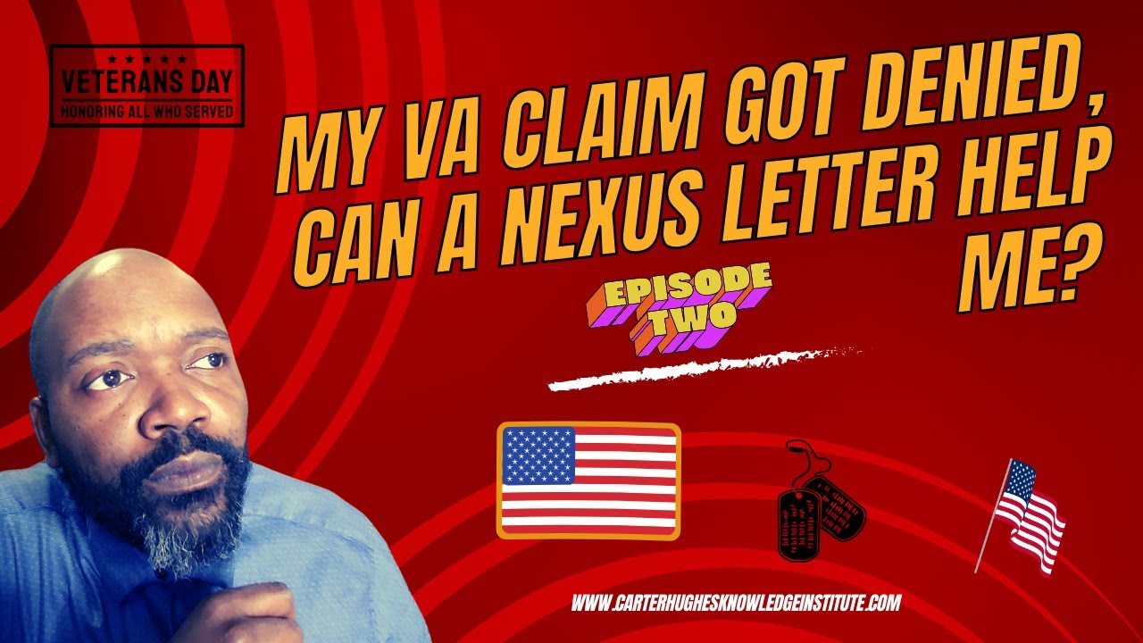 My VA Disability Claim: My Claim Was Denied, Can a Nexus Letter Help