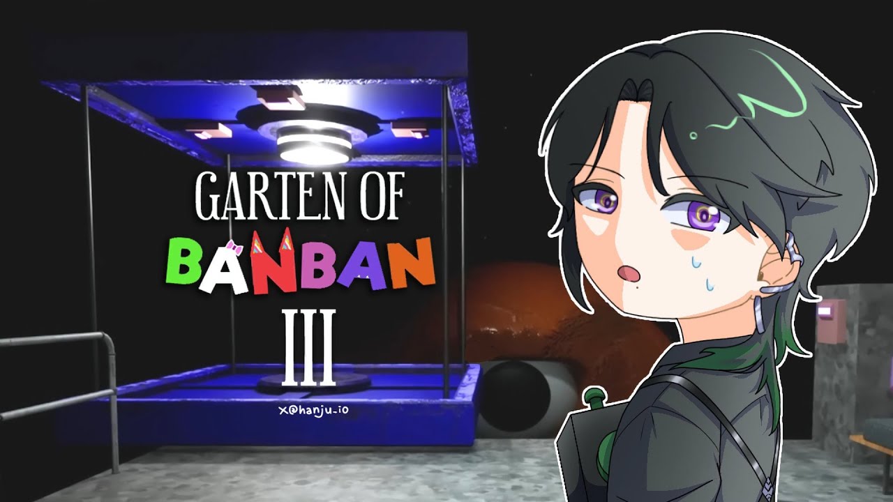 【Garten of Banban 3】  What's This Guys Deal 【NIJISANJI EN | Zeal Ginjoka】