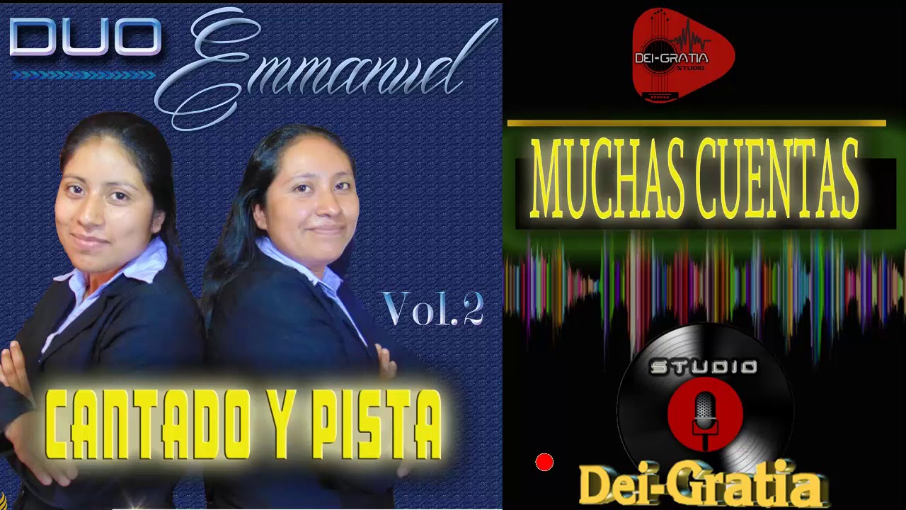 MUCHAS CUENTAS// CANTADO Y PISTA//DUO EMMANUEL