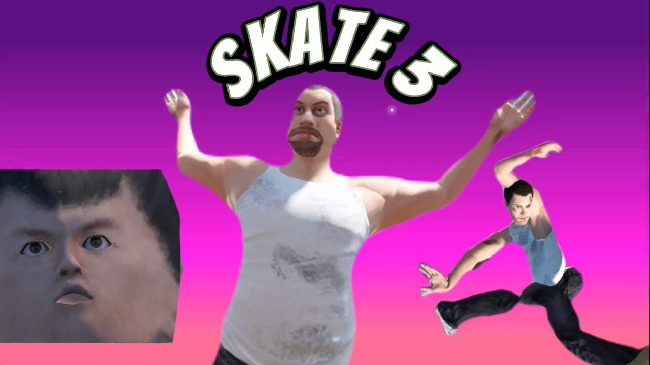 Skate 3 Funny Moments