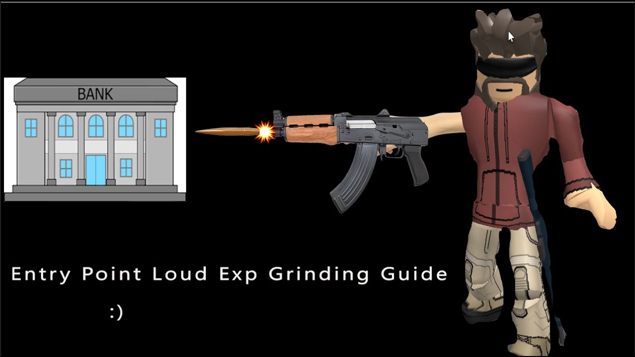[LOUD EDITION] How to Level Up Fast in Entry Point | Roblox Entry Point Guides