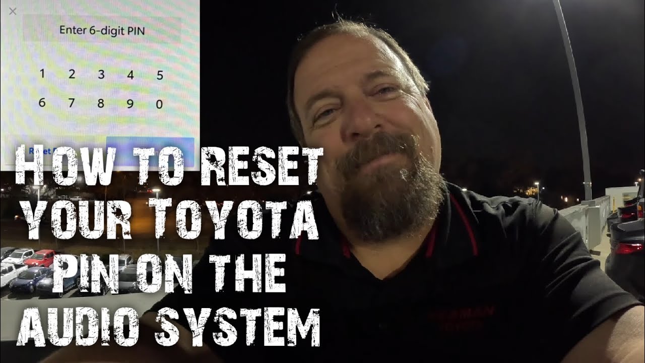 Руководство по сбросу PIN-кода Toyota &mdash; сделайте это, если вы забыли код