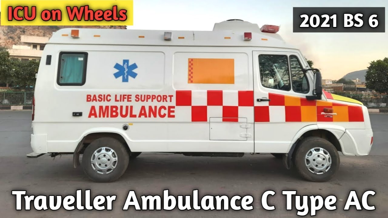 Traveller Ambulance 🚑 Basic Life Support | C Type AC Ambulance | Tempo Traveller Ambulance