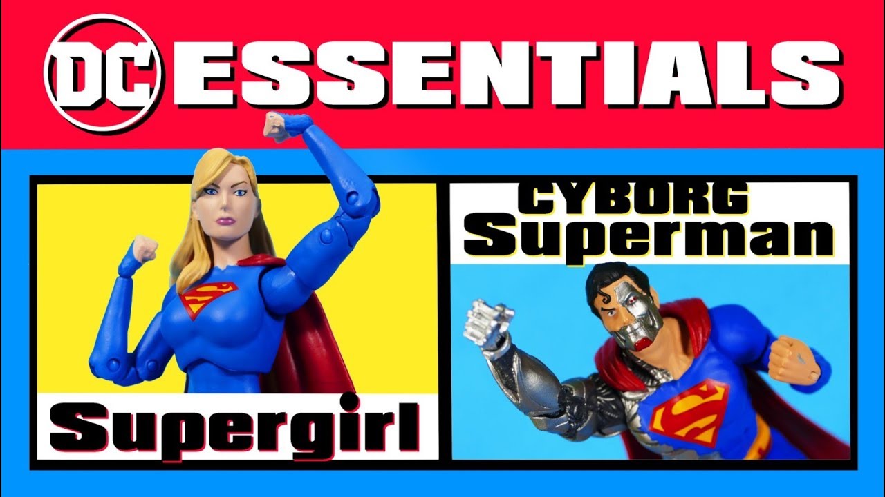 DC Essentials Supergirl and Cyborg Superman Action Figures Toy Review