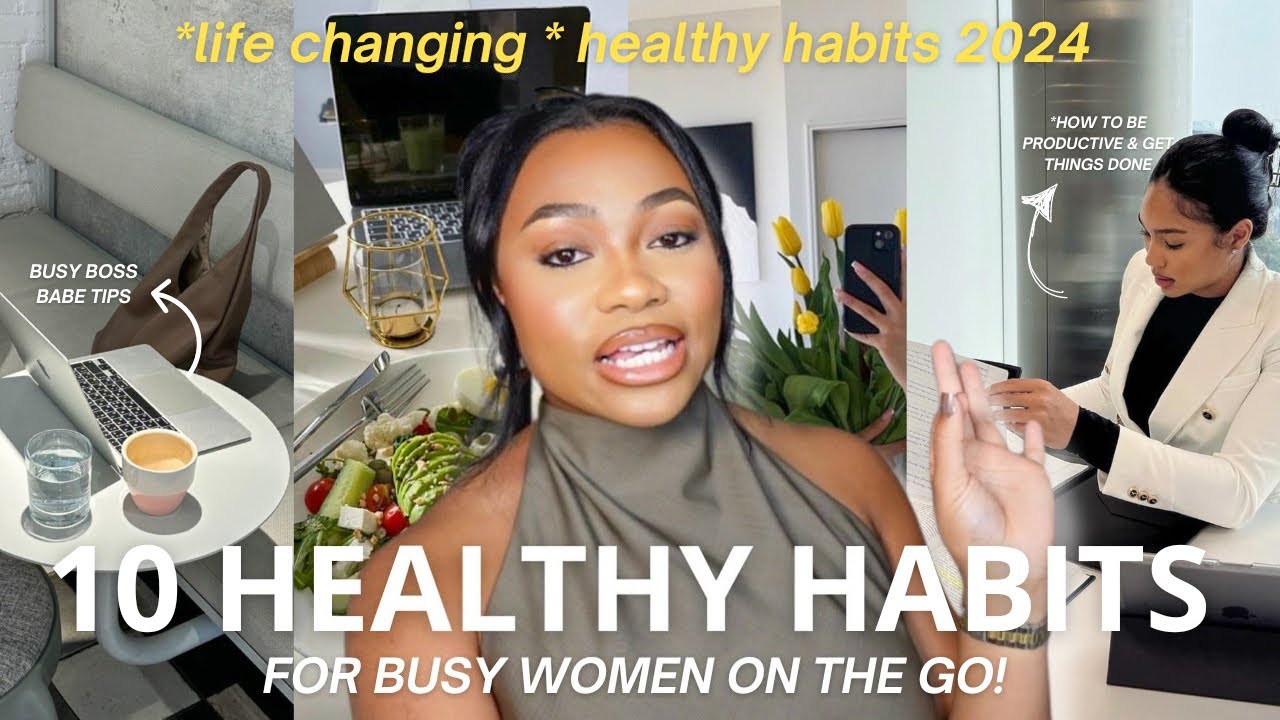 10 HEALTHY GIRL Habits for Women on the GO! *Life-Changing*