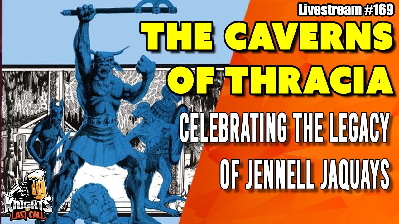 The Caverns of Thracia: Celebrating the Legacy of Jennell Jaquays - Livestream #169