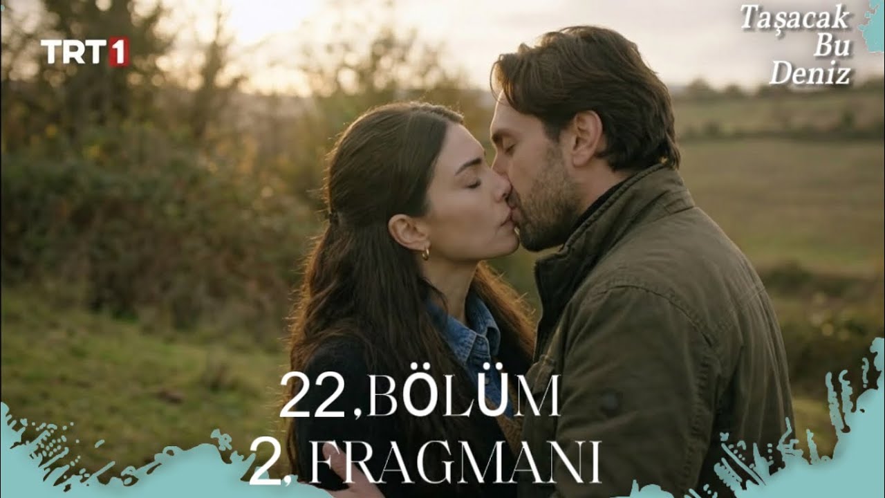 Taşacak Bu Deniz 22. Bölüm 2. Fragman | “ Senden Asla Vazgeçmem ! “ 