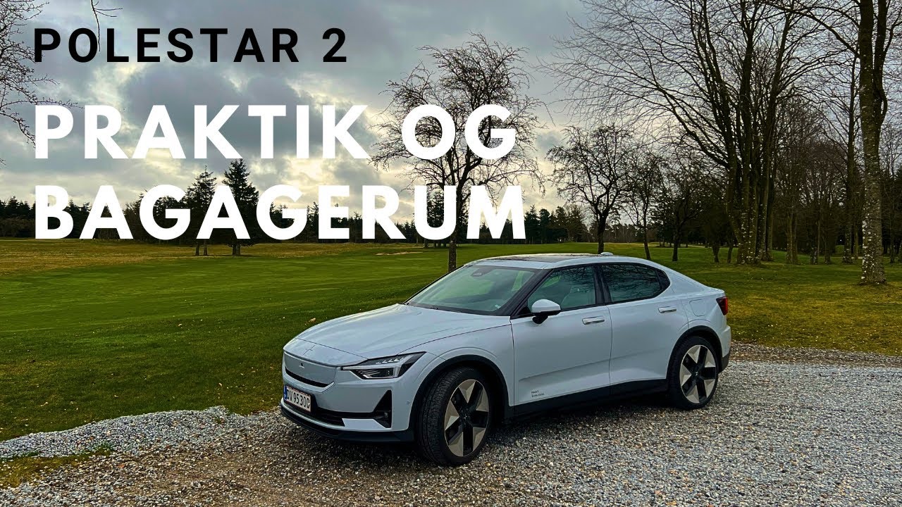 Kan Polestar 2 klare både kufferter og barnevogn!? 🧐