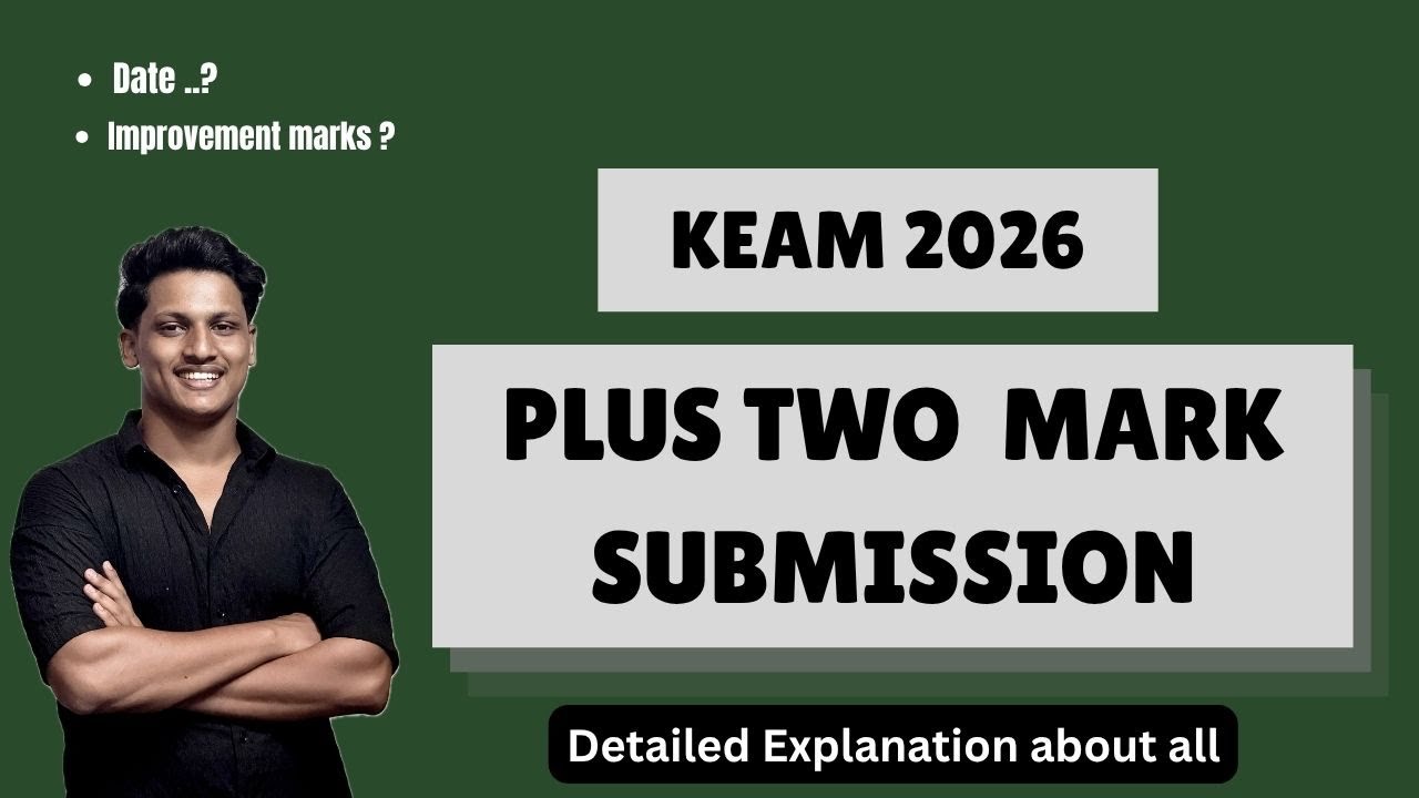 KEAM 2026 📋📈 || Plus-Two Mark Submission Details Fully Explained ⛪️🔗 ||