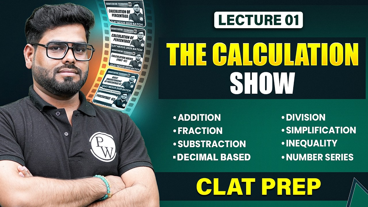 The Calculation Show 🔥 | CLAT Quant Lecture 01 | Quantitative Techniques for CLAT