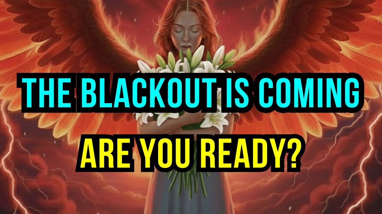 CHOSEN ONE : THE BLACKOUT IS COMING: SURVIVE THE COLLAPSE – ARE YOU READY? | Redeemed Souls