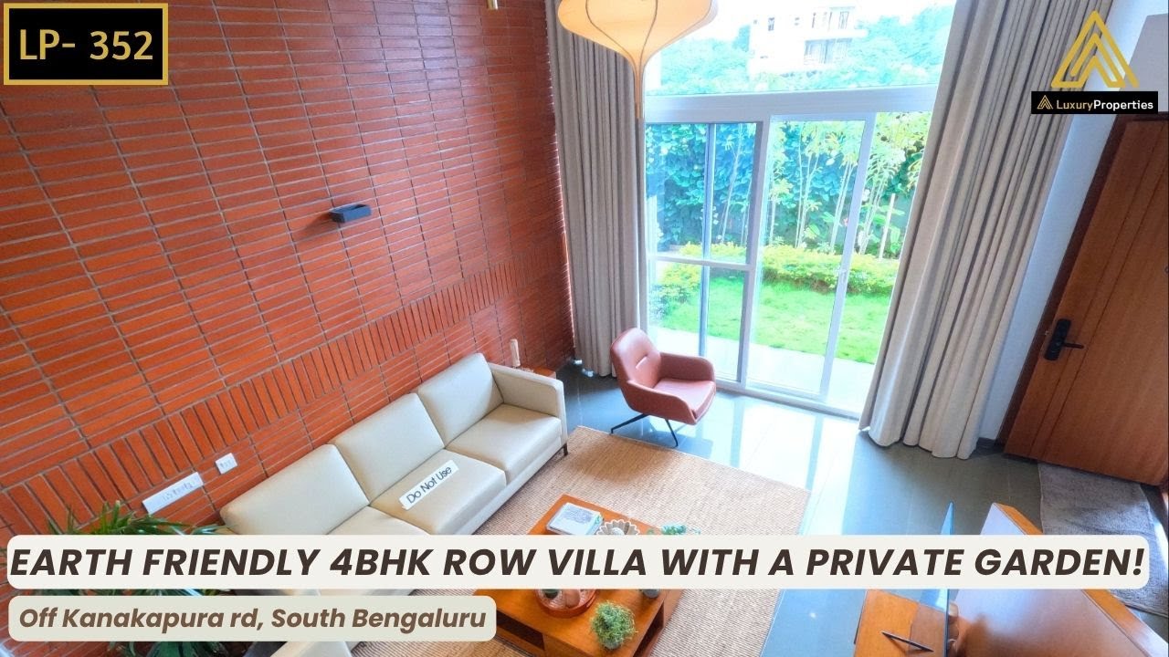 LP 352- Earth Friendly Homes | Luxury Row Villa with a Garden, South Bengaluru | Luxury Properties