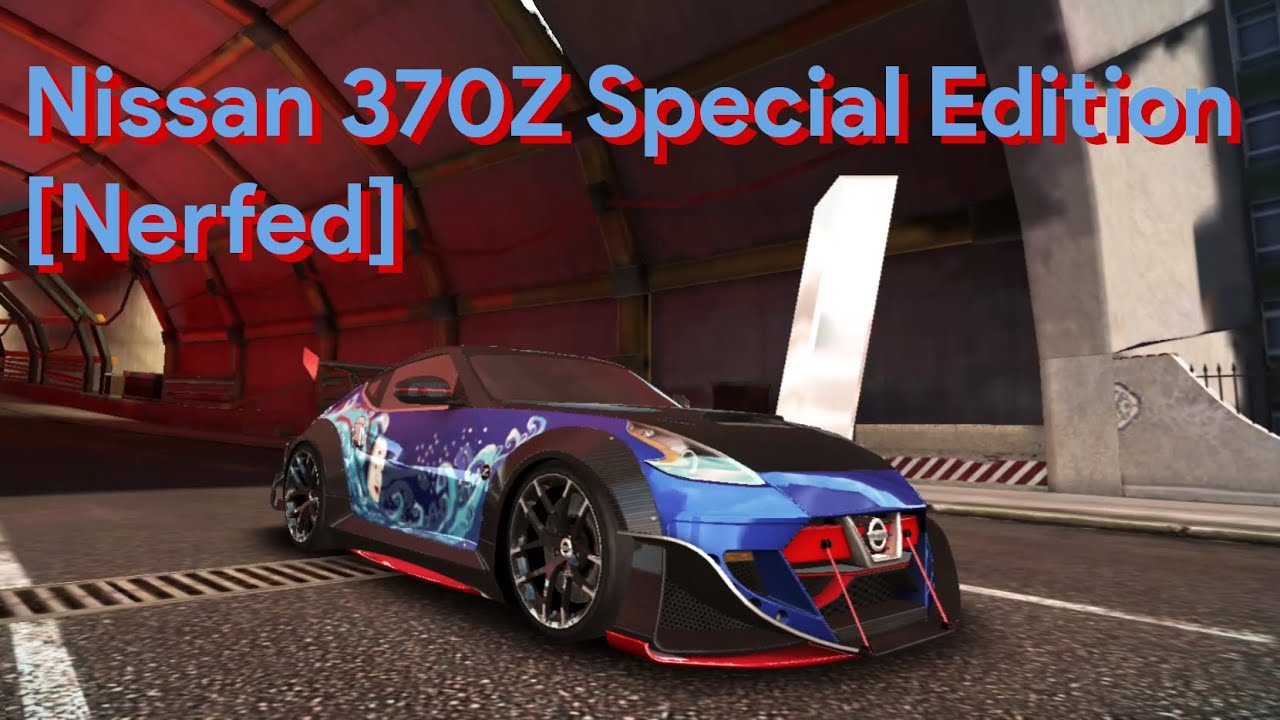 [Nerfed] Asphalt 8 | Nissan 370Z Special Edition Max Pro / full-PRO (Full Upgrade)