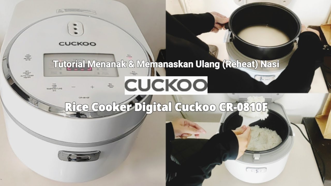 Cara Menanak & Menghangatkan (Reheat) Nasi dgn Rice Cooker Digital Cuckoo CR-0810F | Tips Nasi Enak