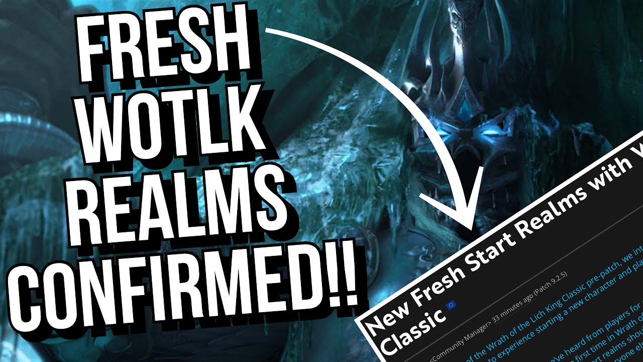 WOTLK CLASSIC FRESH SERVERS CONFIRMED!!!