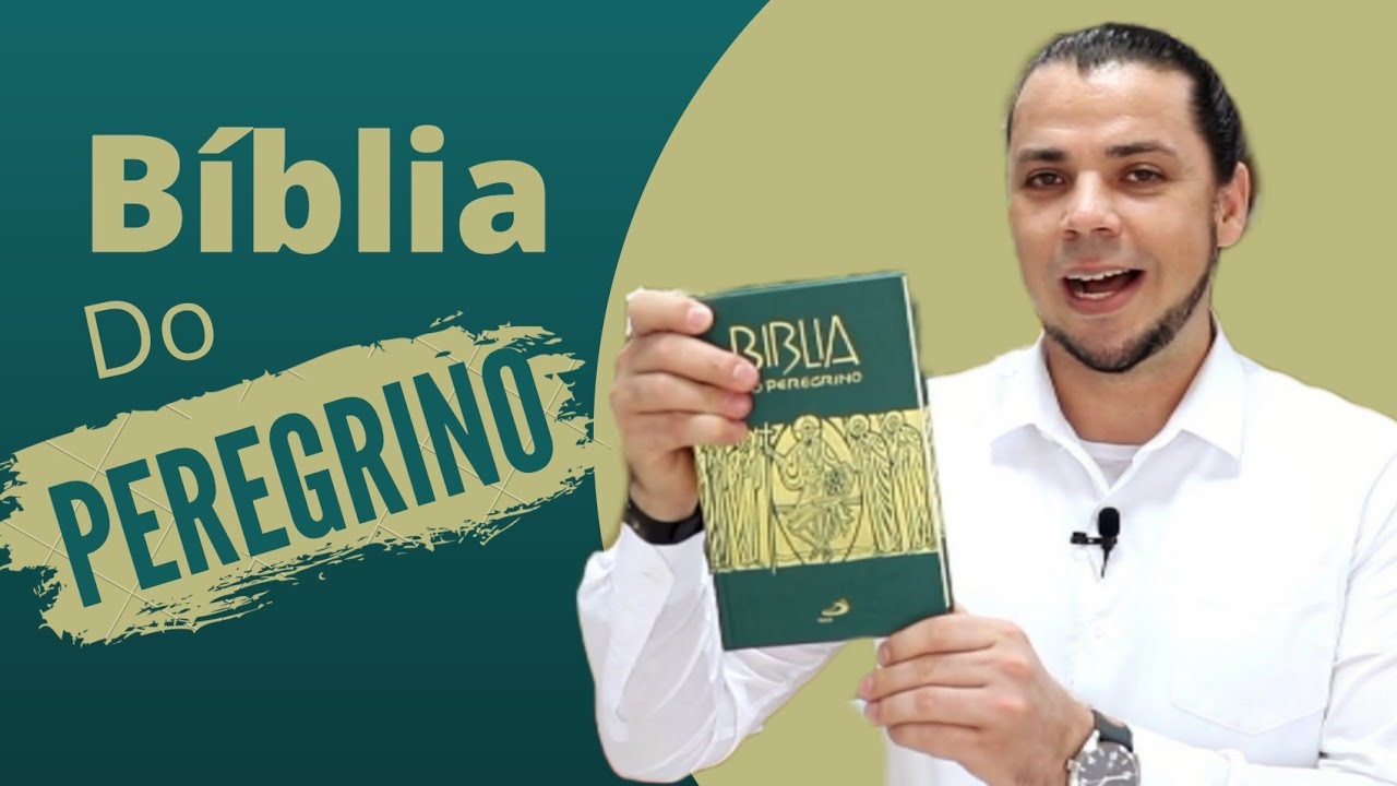 Bíblia do Peregrino | Melhor Bíblia para estudo