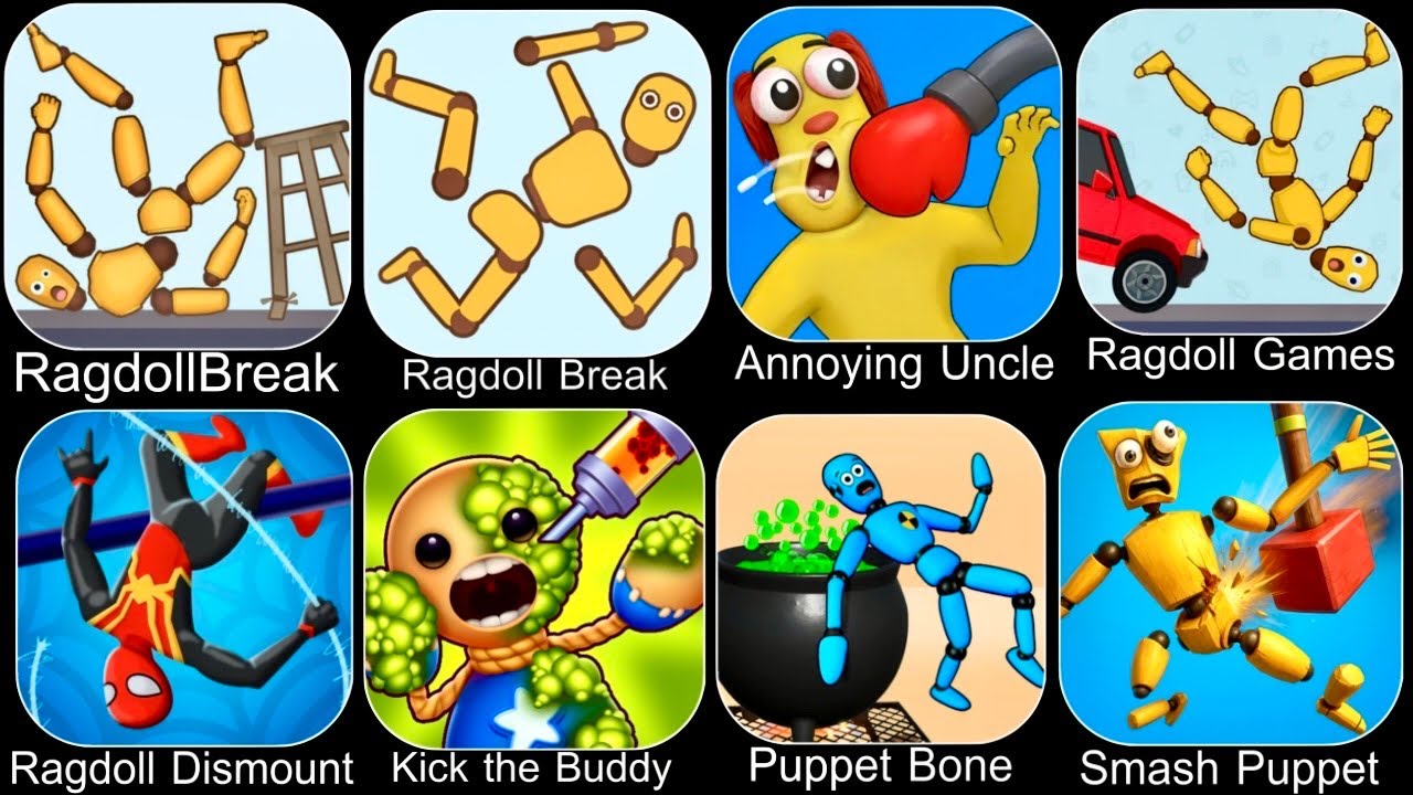 Ragdoll Game New Update,Ragdoll Break,Kick the Buddy,Annoying Uncle Punch,Kick Loser,Smash Puppet