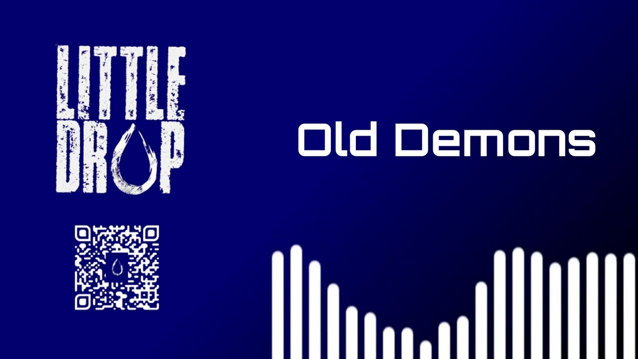 Litttle Drop - Old demons