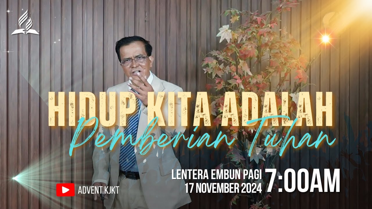 HIDUP KITA ADALAH PEMBERIAN TUHAN | Pdt. P. Budi Rahardjo | LENTERA EMBUN PAGI