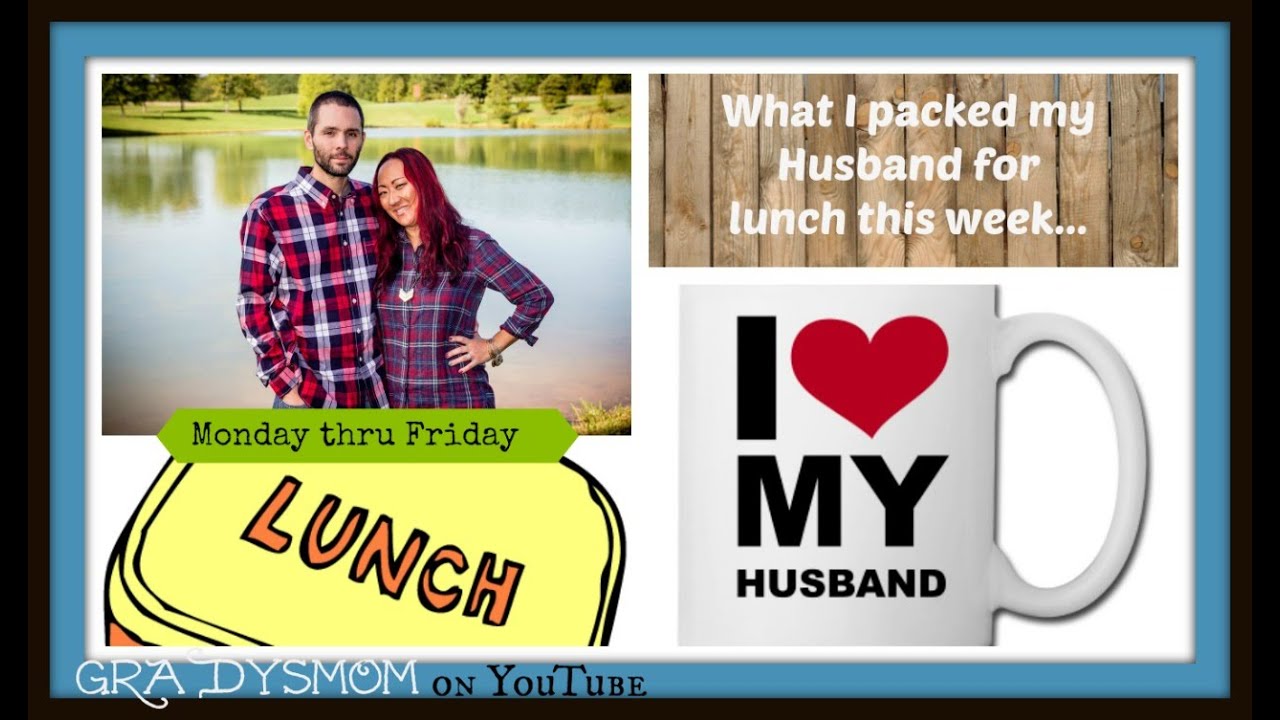 What I Pack my Husband for Work Lunches for the week