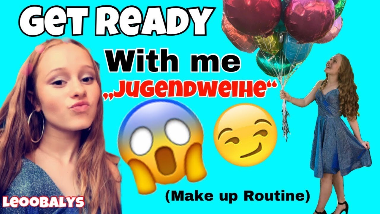 Get ready with me *JUGENDWEIHE*😱😍 | LEOOBALYS