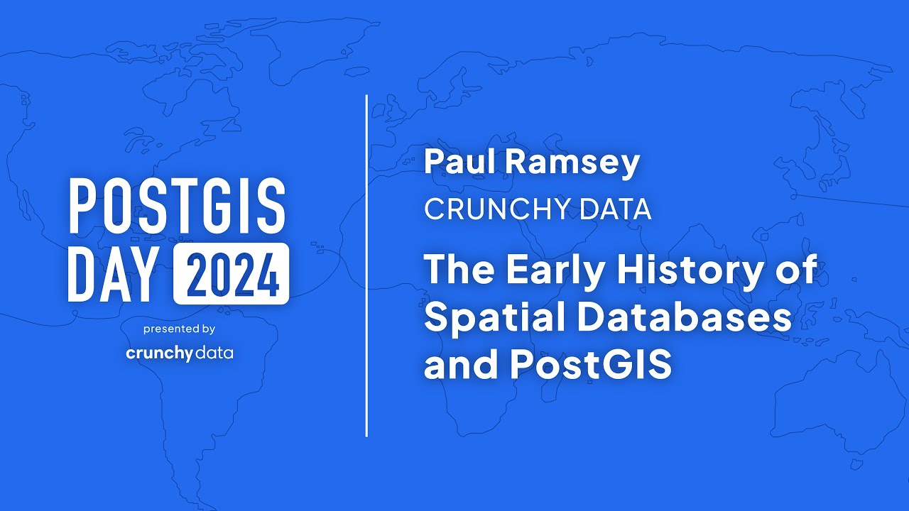 The Early History of Spatial Databases and PostGIS with Paul Ramsey