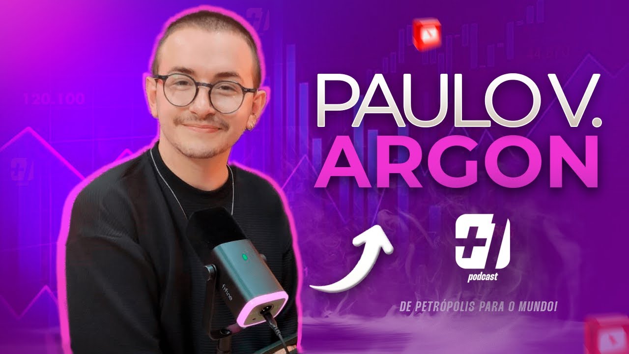 Paulo Vitor Argon - Mais Um Podcast #0010