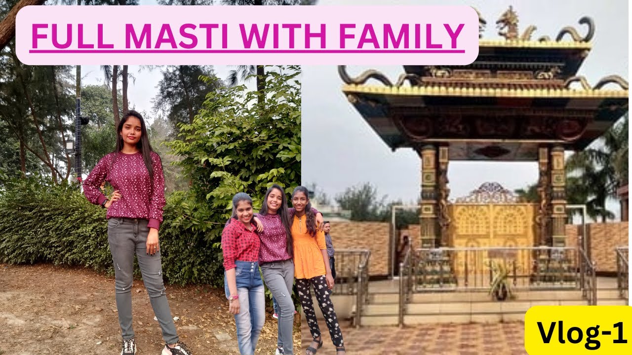 Full Masti With Family || vlog - 1 || Bangla vlog