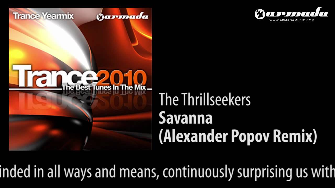 The Thrillseekers - Savanna (Alexander Popov Remix)
