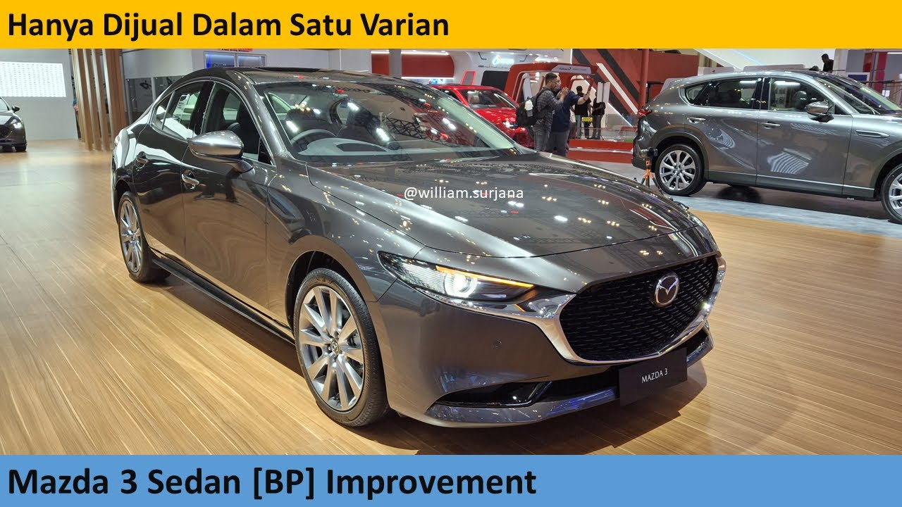 Mazda 3 Sedan [BP] Improvement review - Indonesia