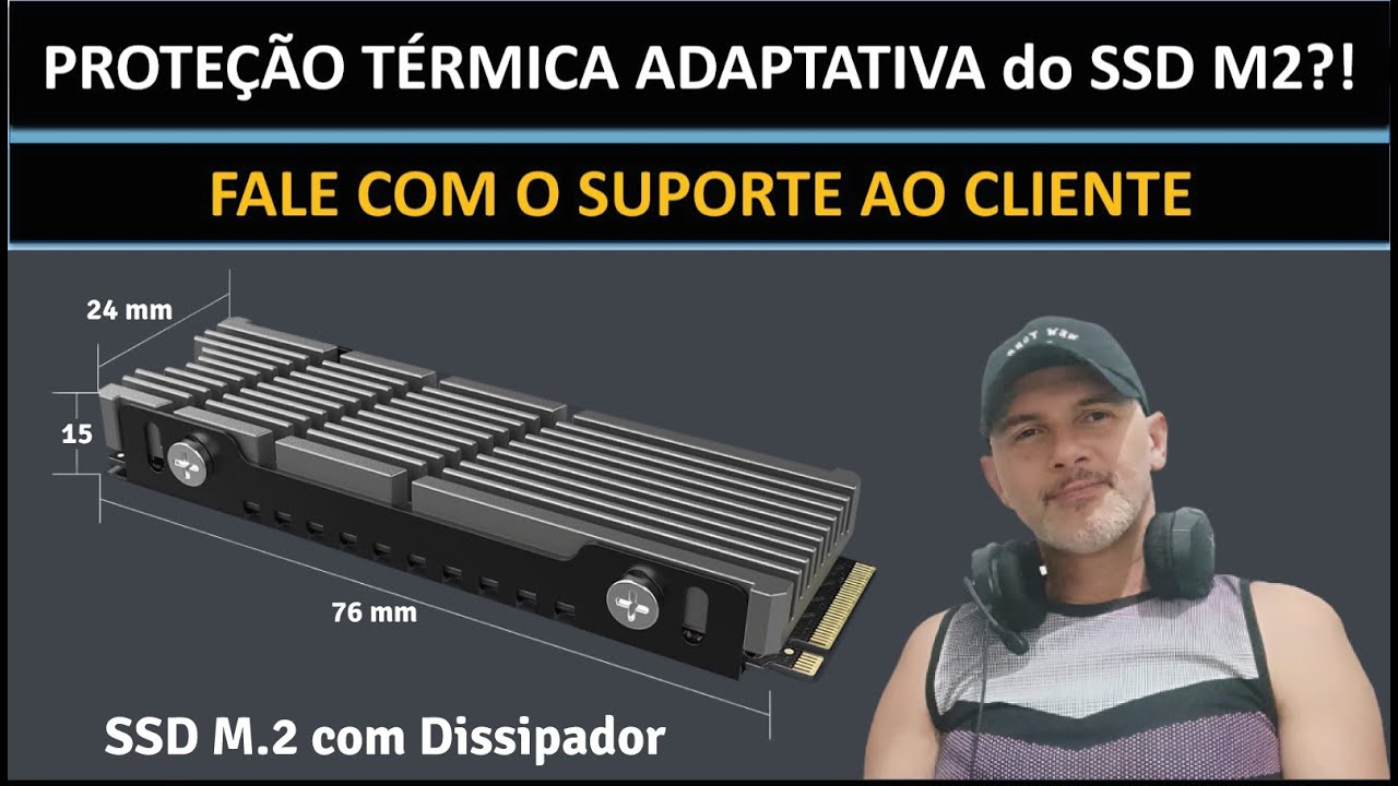 QUAL A TEMPERATURA MÁXIMA DO SSD M2? Proteção Térmica Adaptativa? Use o Suporte On-Line
