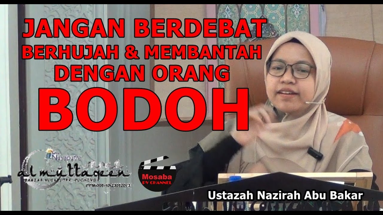 Ustazah Nazirah Abu Bakar ~ JALAN MENUNJU PETUNJUK   Menjauhi Kemaksiatan 05 Jan 2025