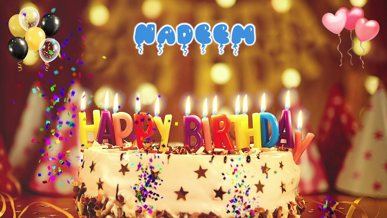 NADEEM Birthday Song &ndash; Happy Birthday to You
