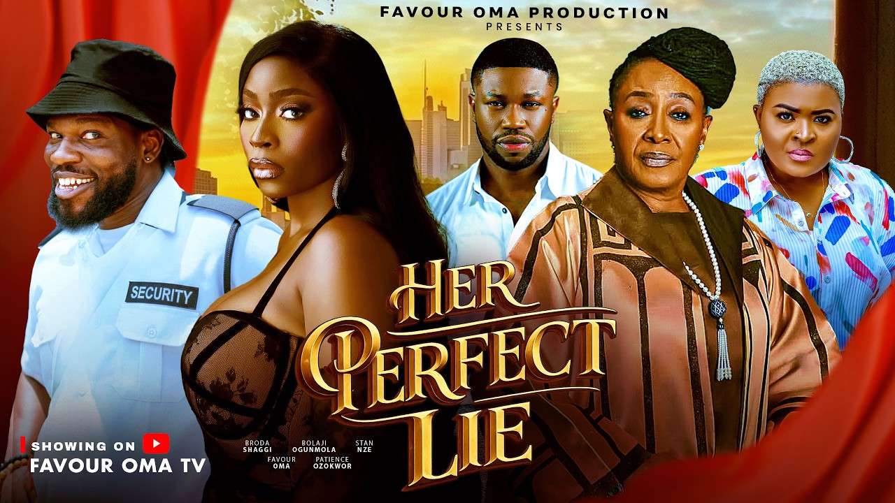 HER PERFECT LIE (new movie) PATIENCE OZOKWOR, FAVOUR OMA, BRODA SHAGGY - 2026 LATEST NIGERIAN MOVIE