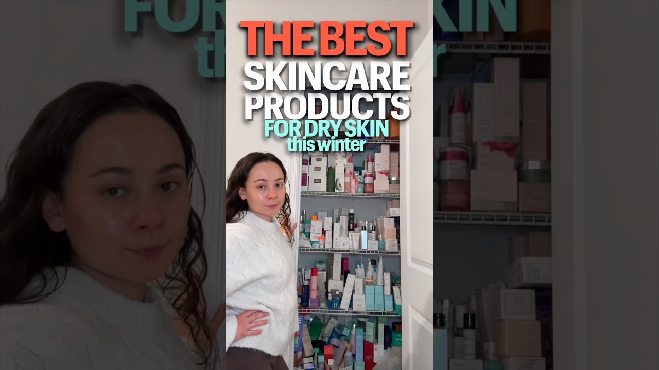 YOU NEED THESE IN YOUR SKINCARE ROUTINE IF YOU HAVE DRY SKIN