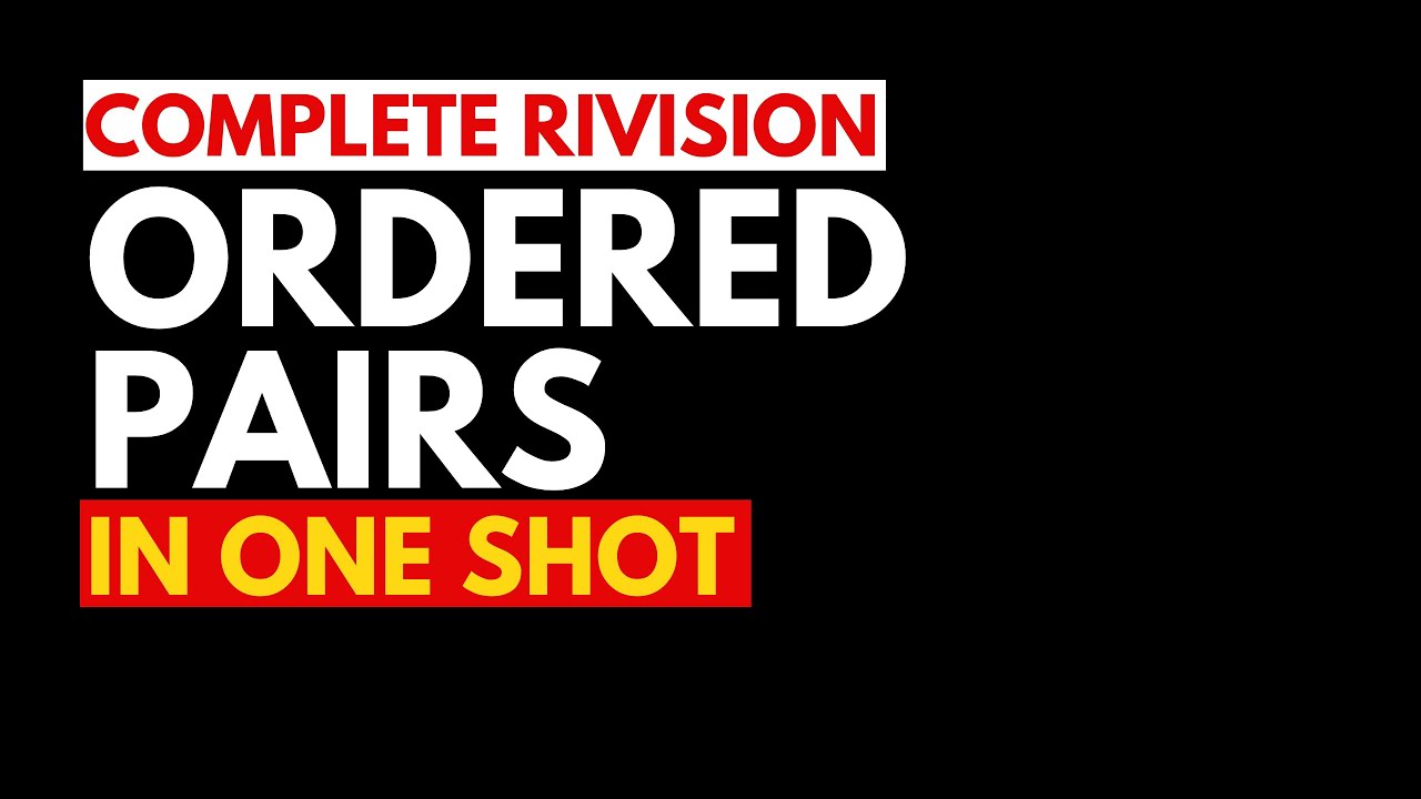 ORDERED PAIR IN ONE SHOT