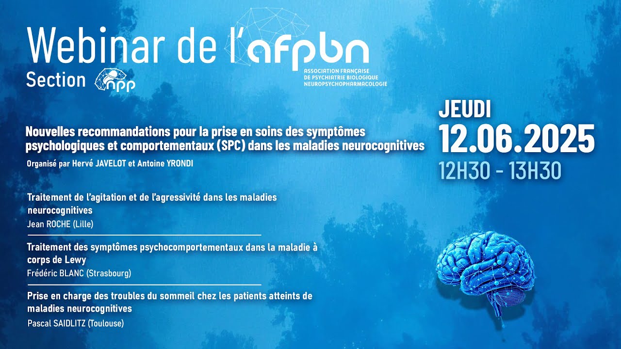 Webinar : Nouvelles recommandations pour la prise en soins des SPC dans les maladies neurocognitives