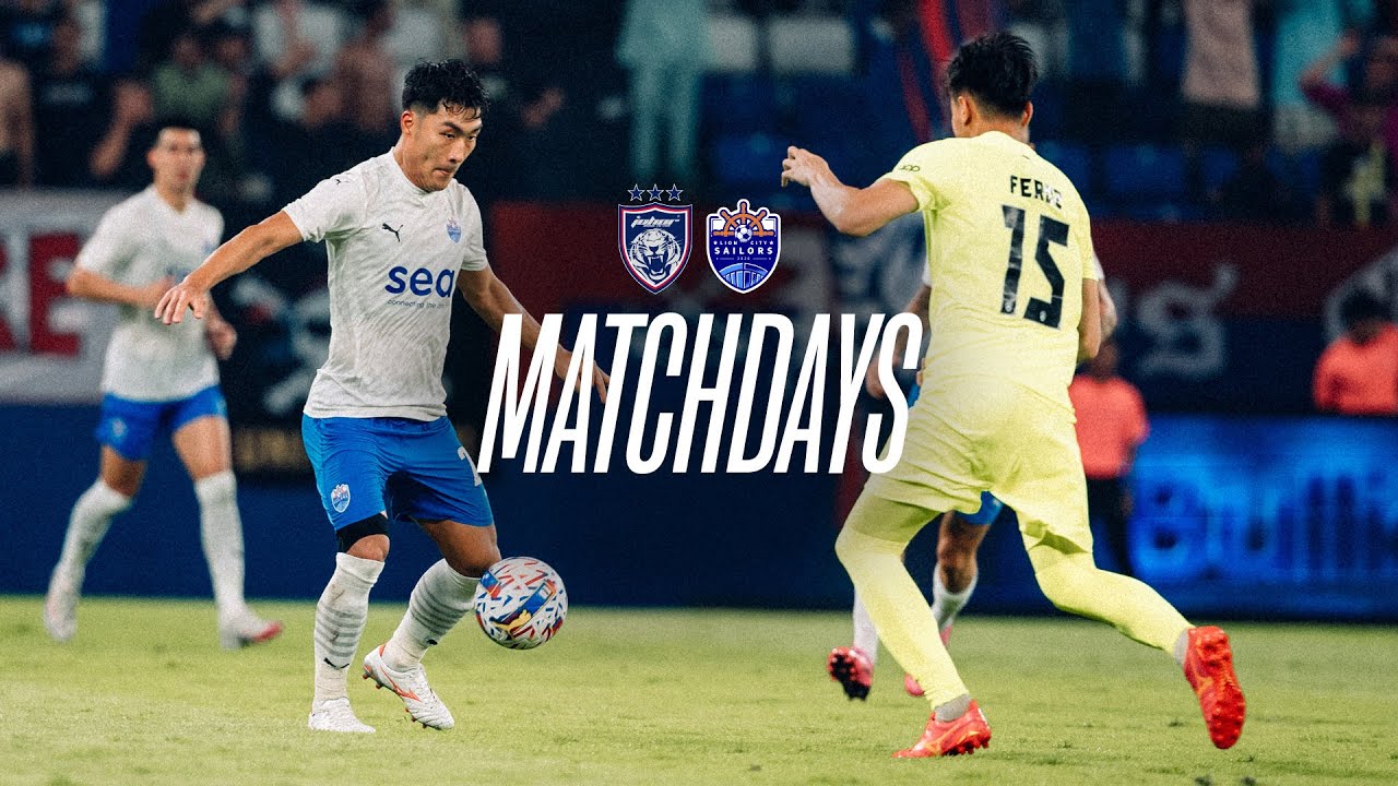 MATCHDAYS: Johor Darul Ta'zim 4-0 Lion City Sailors | A Valiant Fight