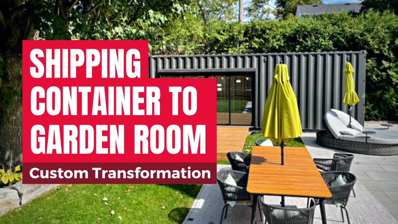 Shipping Container to Garden Room Transformation