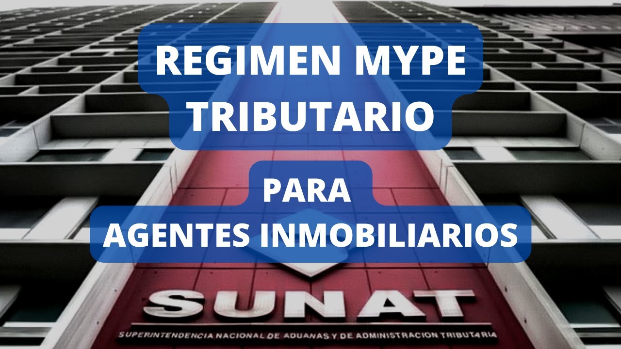 Mype Tributario para Agentes inmobiliarios