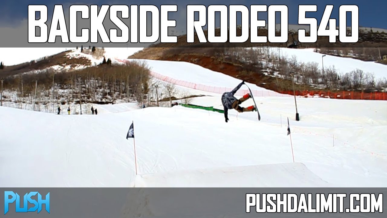 How to Backside Rodeo 540 on a Snowboard (Detailed Tutorial) - PUSH