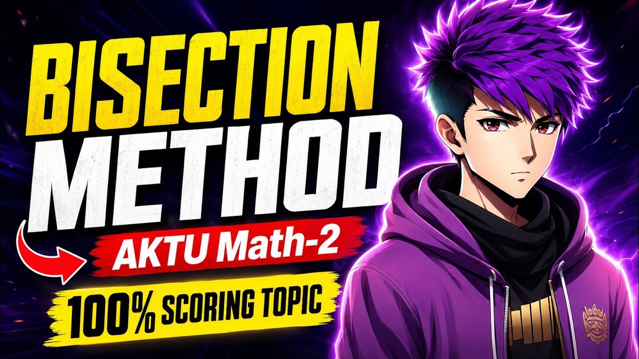 Bisection Method Full Tutorial in Hindi | Numerical Methods | Step by Step
