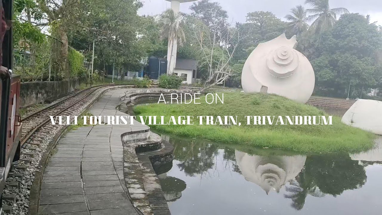 Ride on Veli Tourist Village Train in Trivandrum