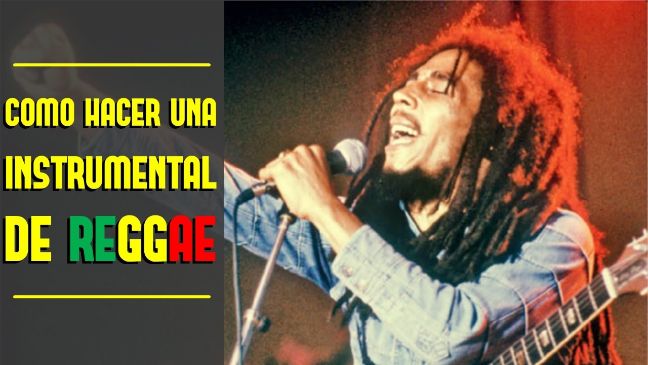 COMO HACER UNA INSTRUMENTAL DE REGGAE | Características principales y tutorial