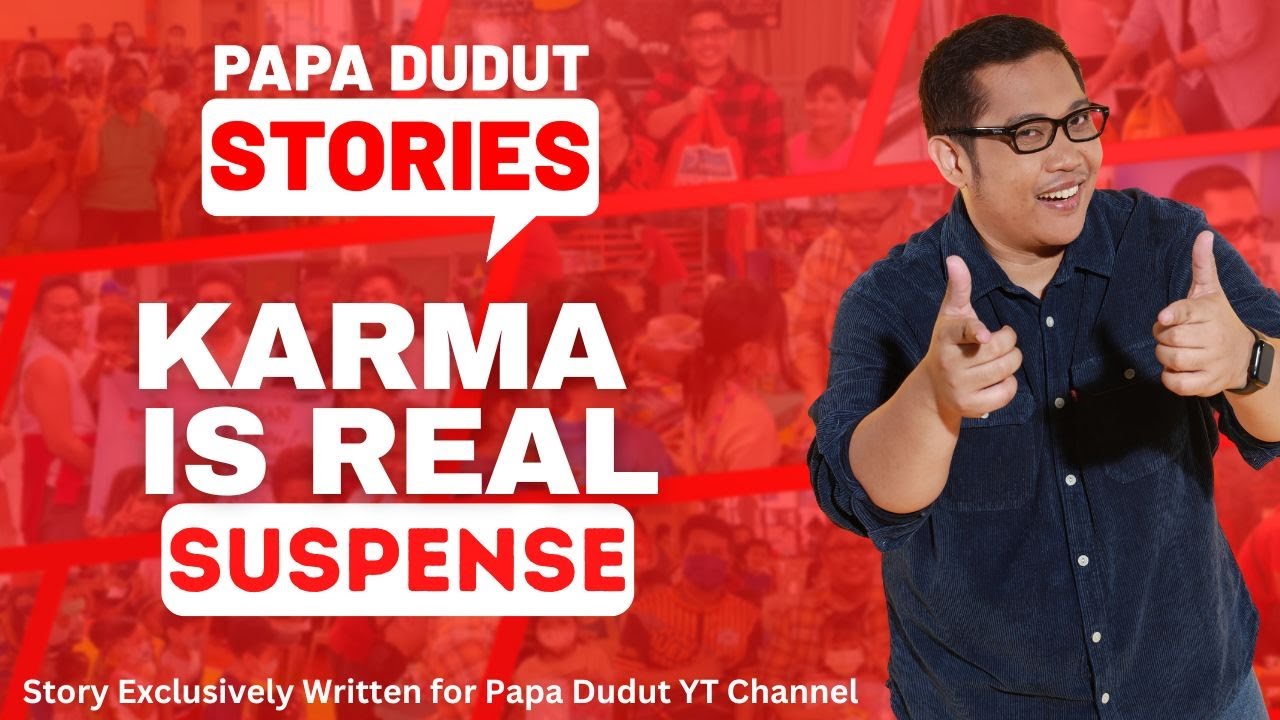 KARMA IS REAL | ALYZA | PAPA DUDUT STORIES HORROR