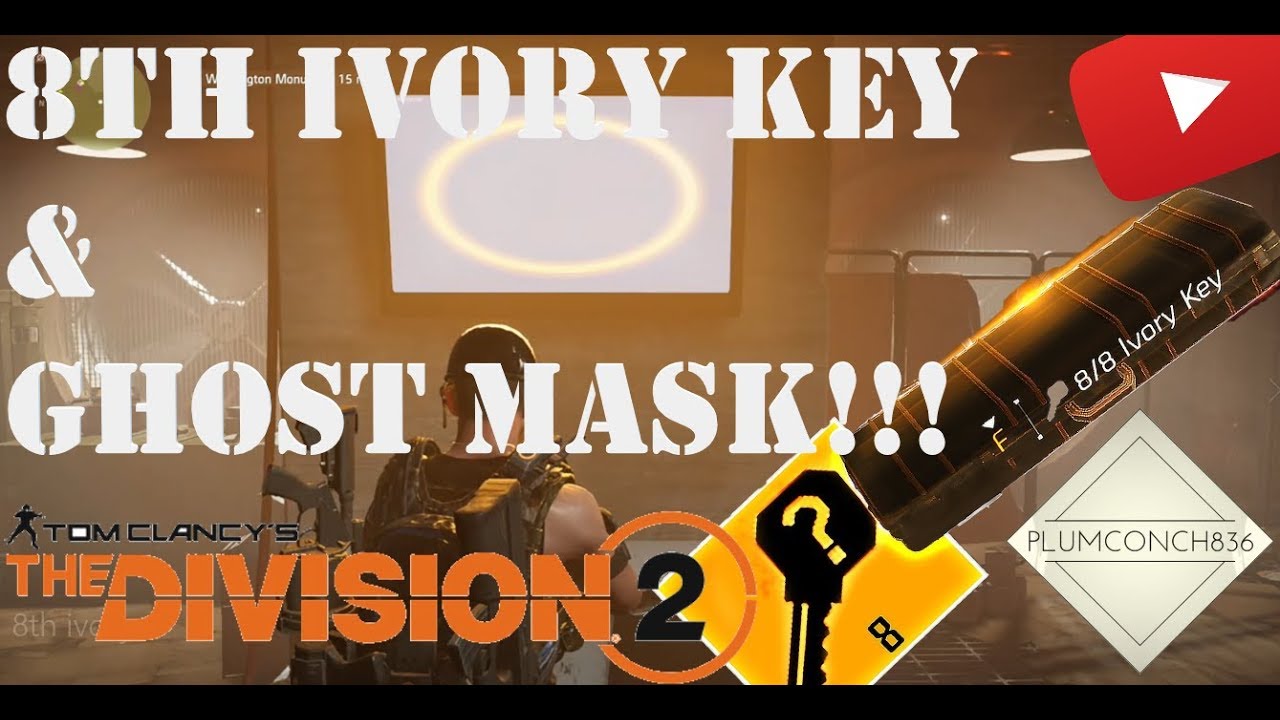 The Division 2 - HOW TO GET THE 8TH IVORY KEY and THE GHOST MASK - TOO EASY