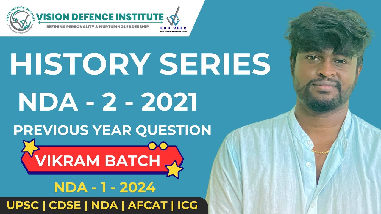 CDS - 2 -2021 PYQ | HISTORY SERIES