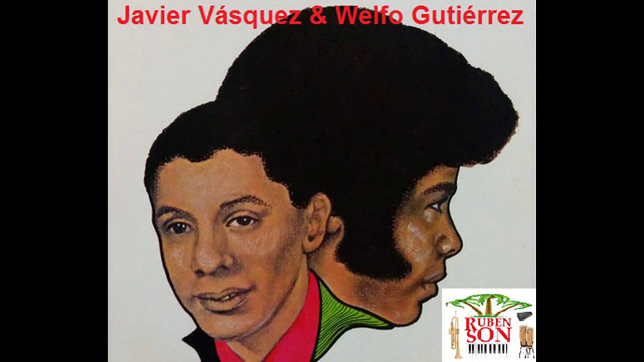 Verdadero son - Javier Vásquez y su salsa canta Welfo Gutiérrez -Historias de la salsa