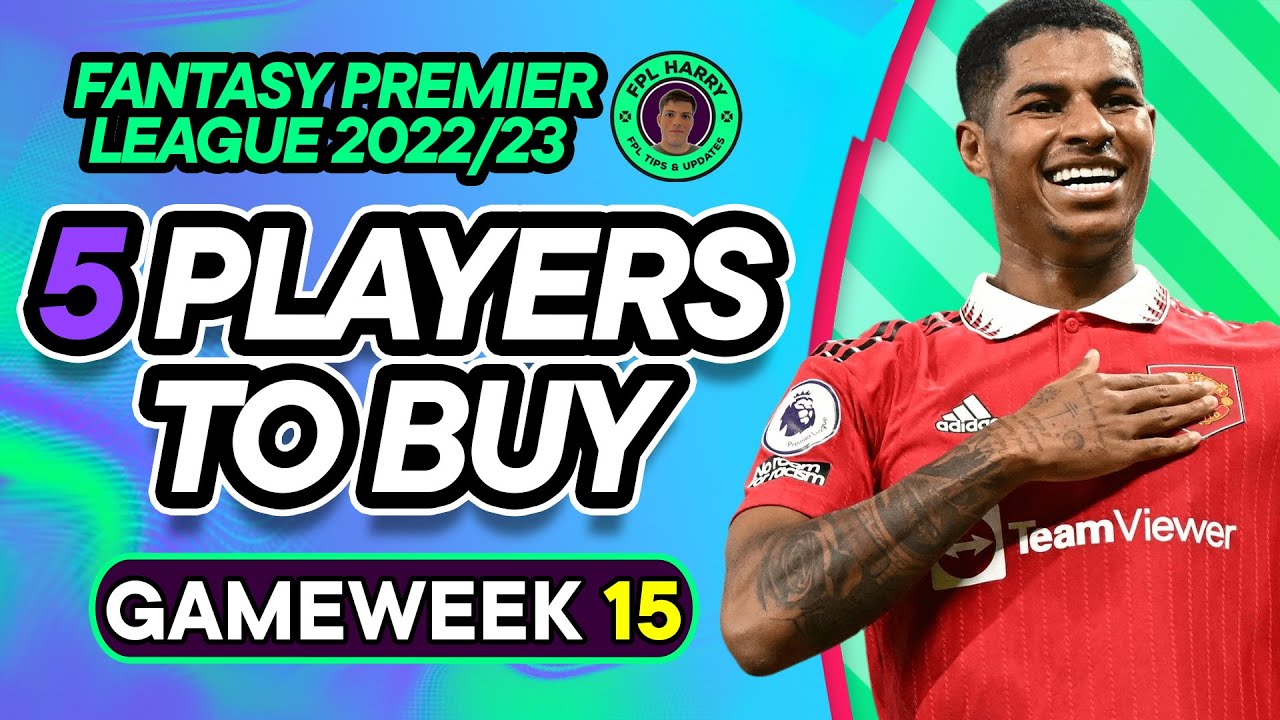 FPL GW15 TOP 5 TRANSFER TARGETS  | Best players to buy in FPL | Fantasy Premier League Tips 2022/23