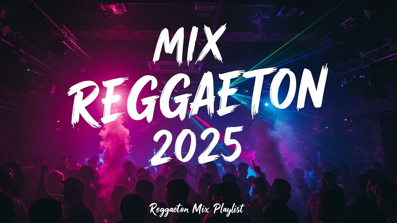 MIX REGGAETON 2025 &ndash; Rhythmus Latinus Explosivus Ad Ludos!